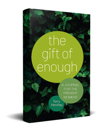 The Gift Of Enough